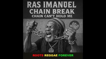 Roots Reggae 1972 | (Unreleased Album) Ras Imanuel - Chain Break