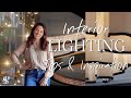 LIGHTING TIPS &amp; INSPIRATION | INTERIOR DESIGN | Behind The Design