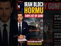 Iran Fires On Ships In Hormuz