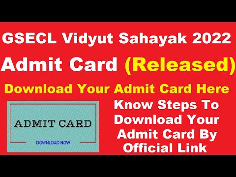 GSECL Vidyut Sahayak 2022 Admit Card (Released) -Download GSECL Vidyut Sahayak 2022 Call Letter Here