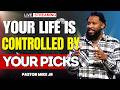 Pick Yourself Up: God Is Teaching You How To Choose Right | Pastor Mike Jr