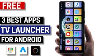 3 Best Free TV Launcher Apps for Android 2026