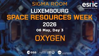 Space resources Week 2026 -Oxygen