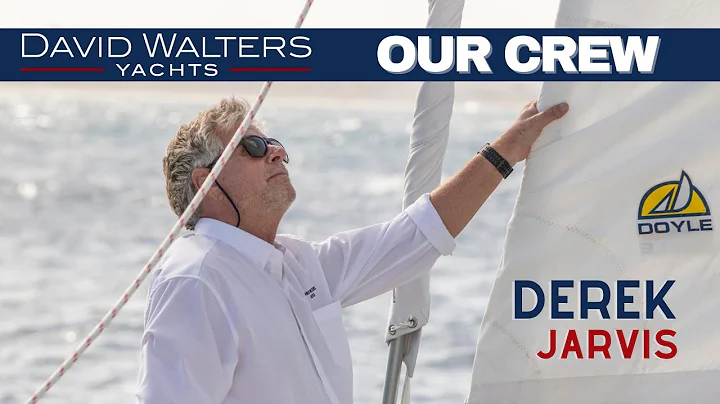 Derek Jarvis - Featured Yacht Broker - MEET THE DW...