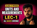 Units and Measurements Class 11 Physics || All Basics Covered 