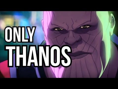 Thanos Scene Pack | What If...? Episode 2