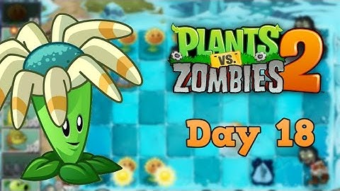 Plants vs Zombies 2 | Frostbite Caves Day 18 | Walkthrough