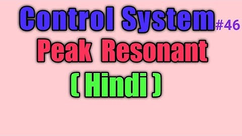Resonant peak in hindi