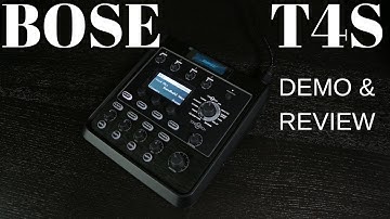 BOSE T4S ToneMatch - Demo & Review