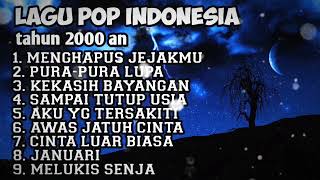 LAGU POP INDONESIA || ENAK UNTUK SANTAI