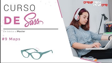 #10 Curso de SASS de básico a avanzado - Maps - Que son y como utilizarlos | Designicode