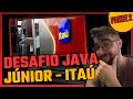 Resolvendo Desafio JAVA Júnior Itaú - Parte 2