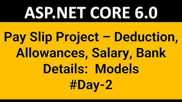 Payslip project in ASP.NET CORE 6.0 | Learn from Beginning | Day-2