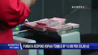 Rupiah Tembus Rp18.000 per Dolar AS, Menkeu Purbaya: Masih dalam Rentang Simulasi