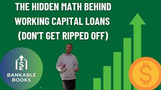 The Hidden Math Behind Working Capital Loans (Don't Get Ripped Off)