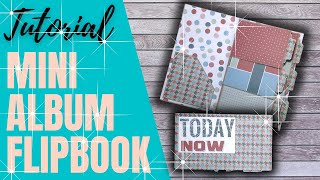 MINI ALBUM FLIBOOK  TUTORIAL DE SCRAPBOOK