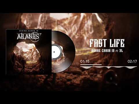 Didine Canon 16 feat -YL (fast life)