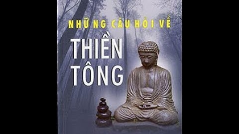 02 Những câu hỏi về Thiền Tông Tập 01  Quyển 02  đã tái bản