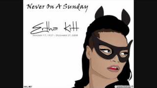 Eartha Kitt - Never on a Sunday