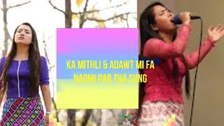 Miniatura de vídeo de "Naomi Par Tha Sung - Ka MiTThli & ADawt Mi Fa"
