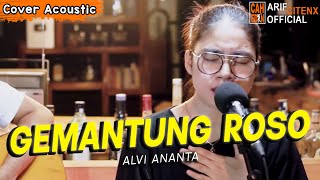 GEMANTUNG ROSO - ALVI ANANTA (Live Acoustic)