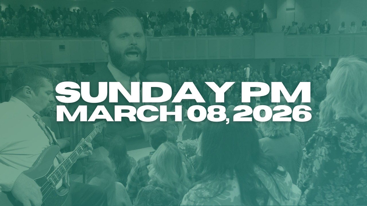 Sunday Evening Worship | March 8, 2026