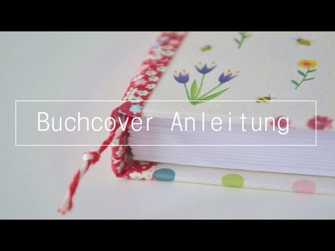 Buchcover binden Anleitung für Anfänger DIY