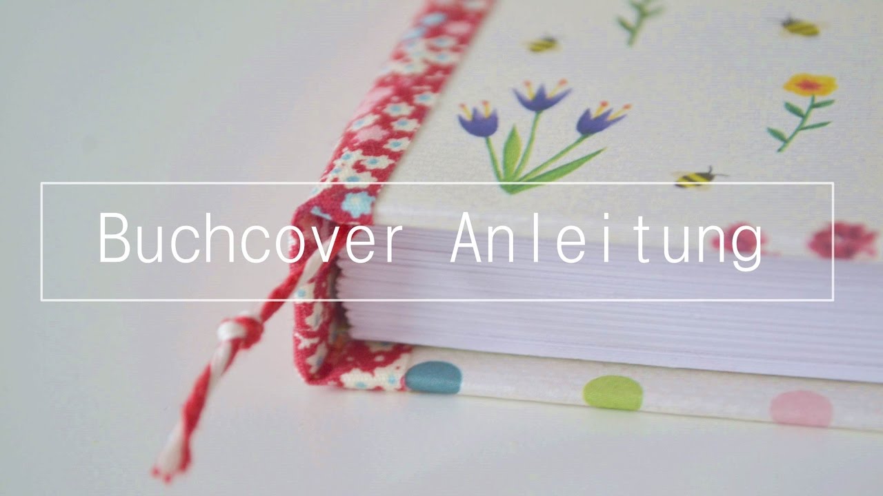 Buchcover Binden Anleitung Fur Anfanger Diy Youtube