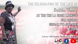 The Celebration Of The Life Of Matilda Henry