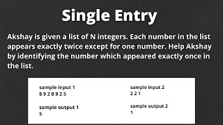 Single Entry | Program to Find Number which Appeared Exactly Once in List | CCBP IDP PRACTICE SET 1
