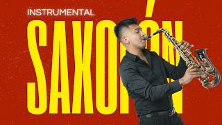 La Mejor Música de SAXO Instrumental