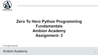 Assignment - 3 : Zero to Hero Python Programming Ambion Academy (Sinhala)