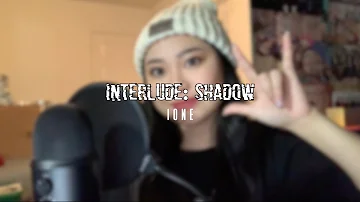 BTS SUGA - Interlude: Shadow (Cover by Ione)