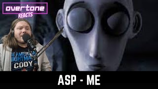 ASP - ME Reaction!