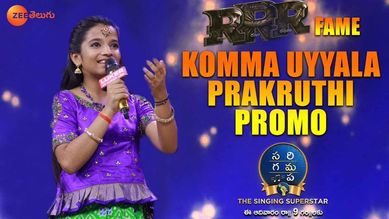 RRR Komma Uyyala Song – Prakruthi Promo | SaReGaMaPa -The Singing Superstar | Today at 9 PM