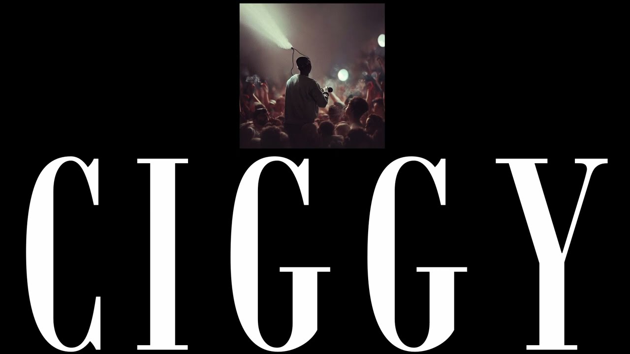 CIGGY - LYRIC VIDEO