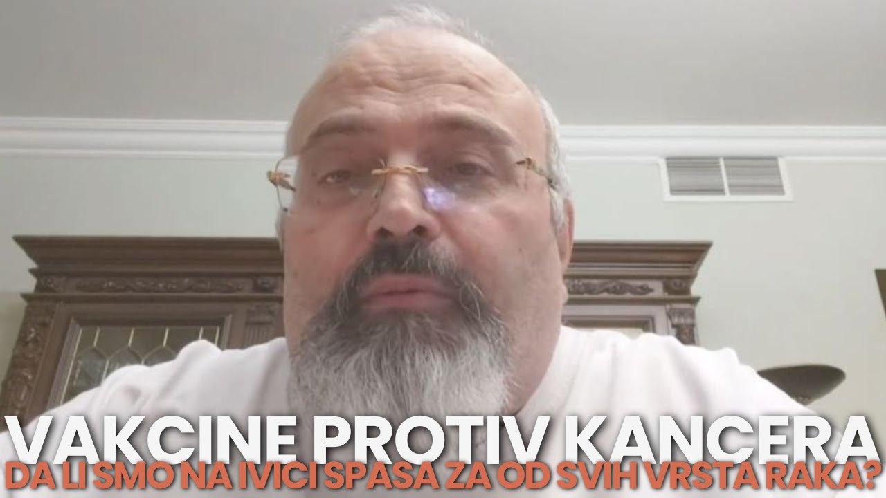 Vakcine protiv kancera - Da li smo na ivici spasa za od svih vrsta raka?