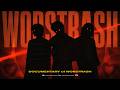 WORSTRASH-DOCUMENTARY of WORSTRASH PHASE1