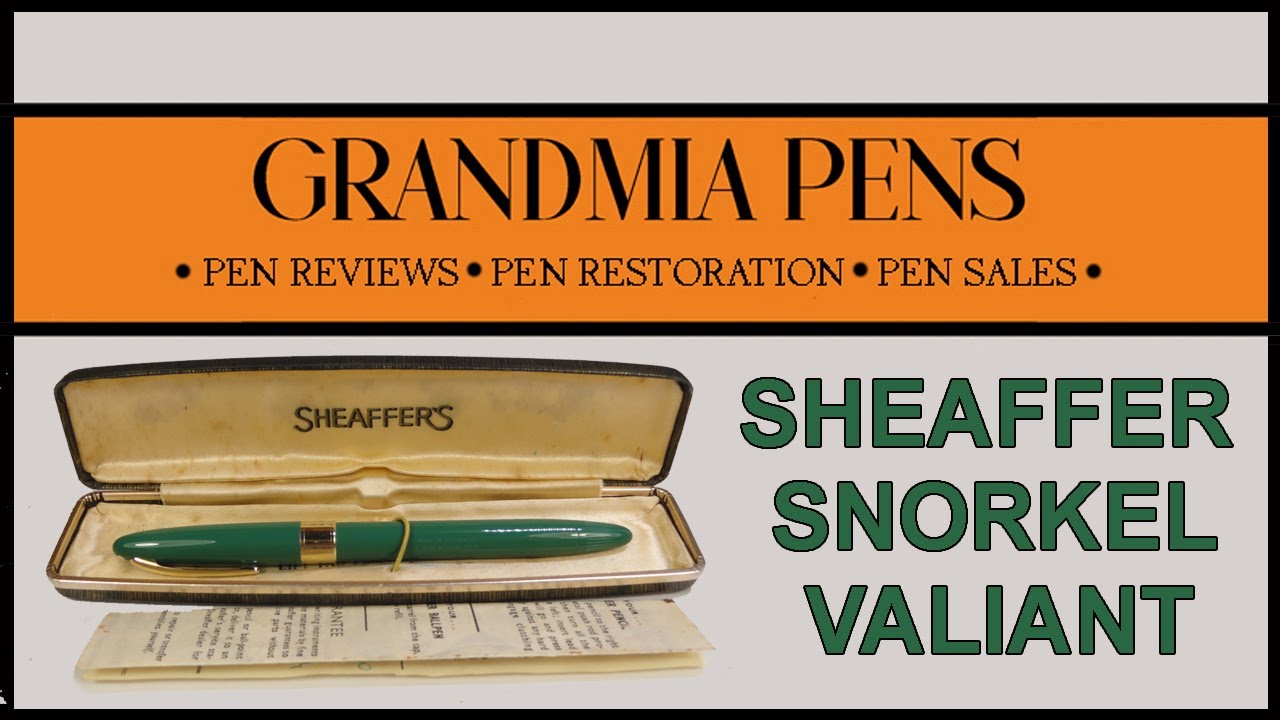 SHEAFFER SNORKEL VALIANT FOUNTAIN PEN
