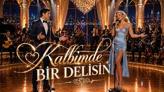 Kalbimde Bir Delisin - Elera Veylon & Marco Valeri - (Romantic Bolero)