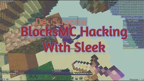 BlocksMC Hacking WIth Sleek Client