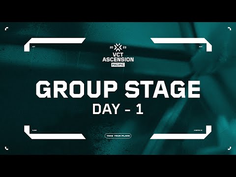 [FIL] VCT Ascension Pacific — Group Stage — Day 1