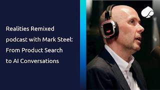 Realities Remixed from Google Cloud Next 2026 with Mark Steel: Agentic AI in Retail