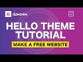 FREE HELLO ELEMENTOR THEME TUTORIAL: Make A FREE One Page Website using Elementor and Hello Theme