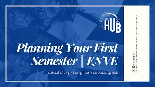 ENVE 2024 Planning Your First Semester as an Environmental ENGR