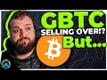 Grayscale Done Selling Bitcoin?! (But There's A Catch...)