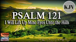 Psalm 121 Song (KJV) "I Will Lift Up Mine Eyes Unto the Hills" (Esther Mui) chords