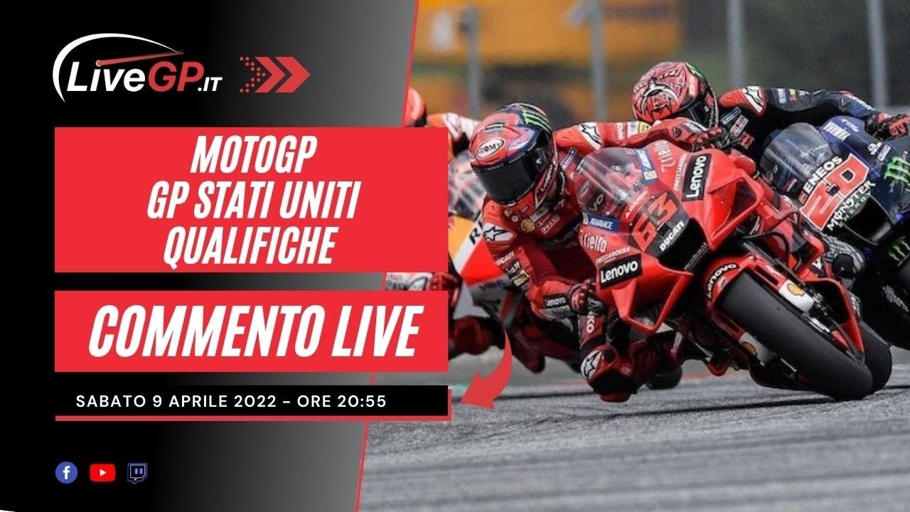 MotoGP GP Stati Uniti 2022 Qualifiche - Commento LIVE