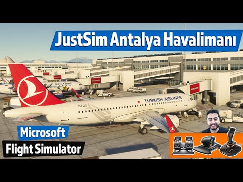 Thrustmaster ile JustSim Gerçek Antalya Havalimanı'na İniş - Microsoft Flight Simulator 2020