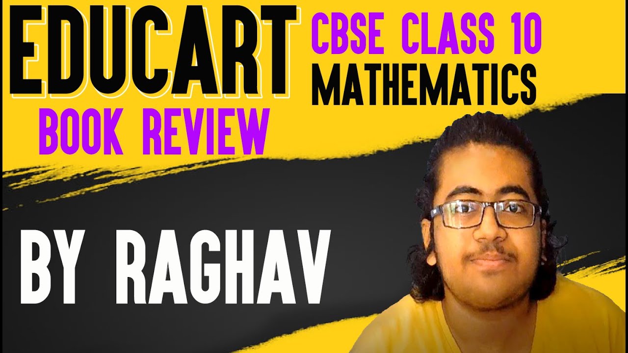Class 10 Educart Book Review Full Book Review 10 By Raghav Cbse Ncert Oswal Vs Educart Youtube